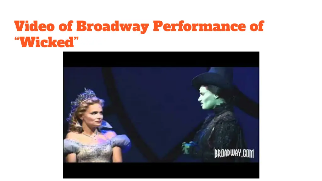 video of broadway performance of wicked wicked