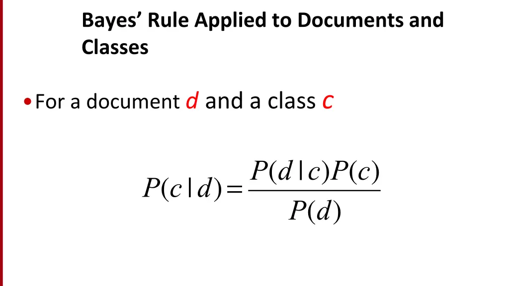 bayes rule applied to documents and classes