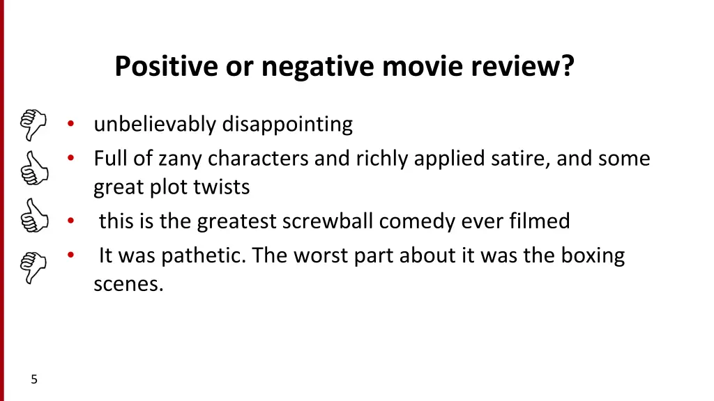 positive or negative movie review