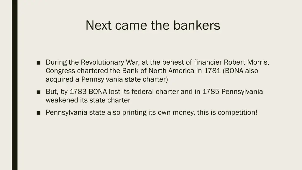 next came the bankers