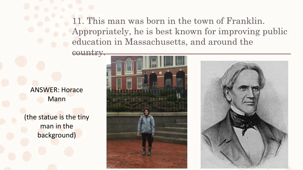 11 this man was born in the town of franklin