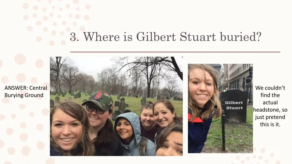 3 where is gilbert stuart buried