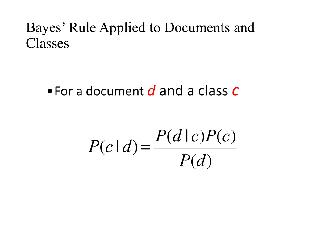 bayes rule applied to documents and classes