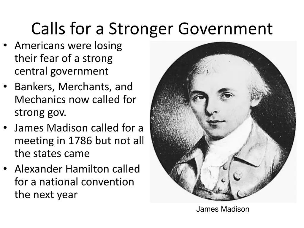 calls for a stronger government americans were