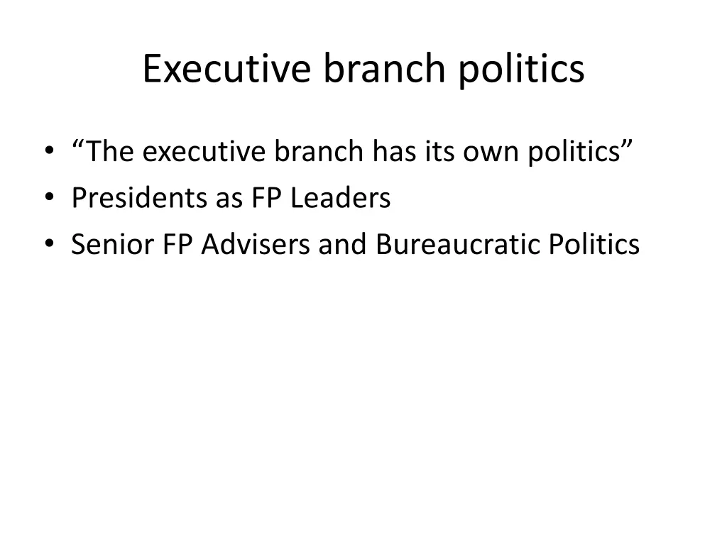 executive branch politics