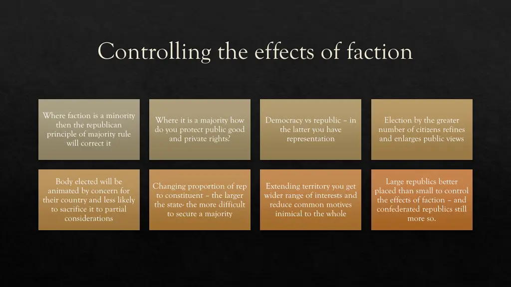 controlling the effects of faction