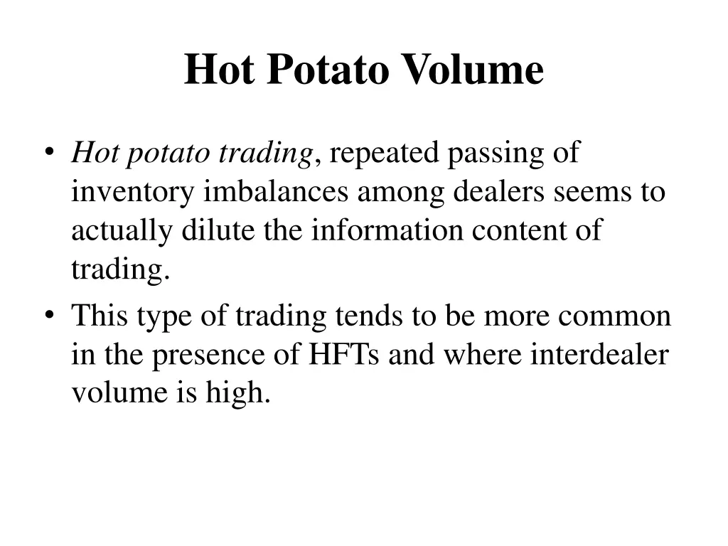 hot potato volume