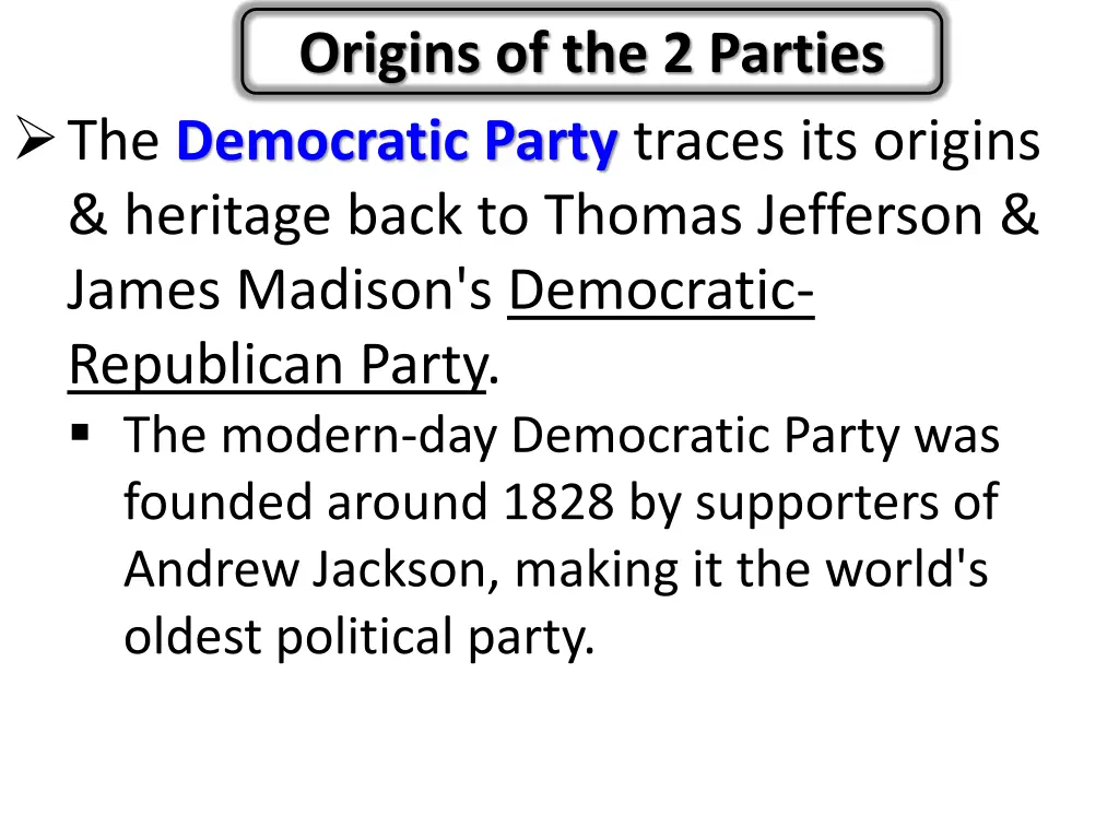 origins of the 2 parties