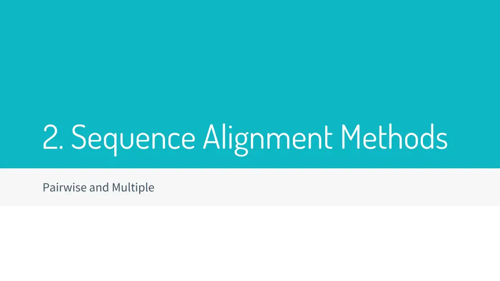 2 sequence alignment methods