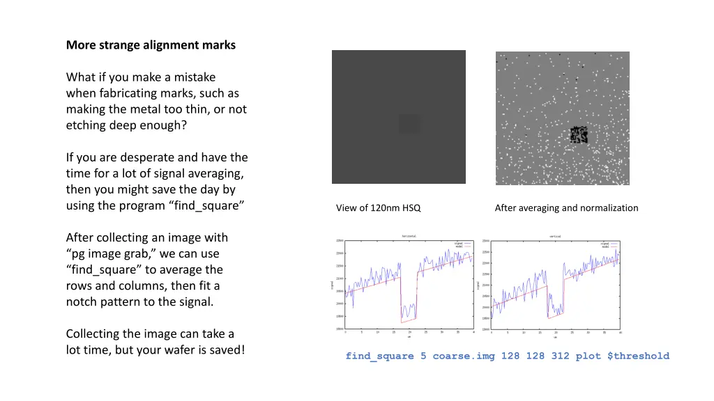 more strange alignment marks