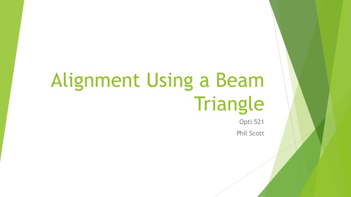 alignment using a beam