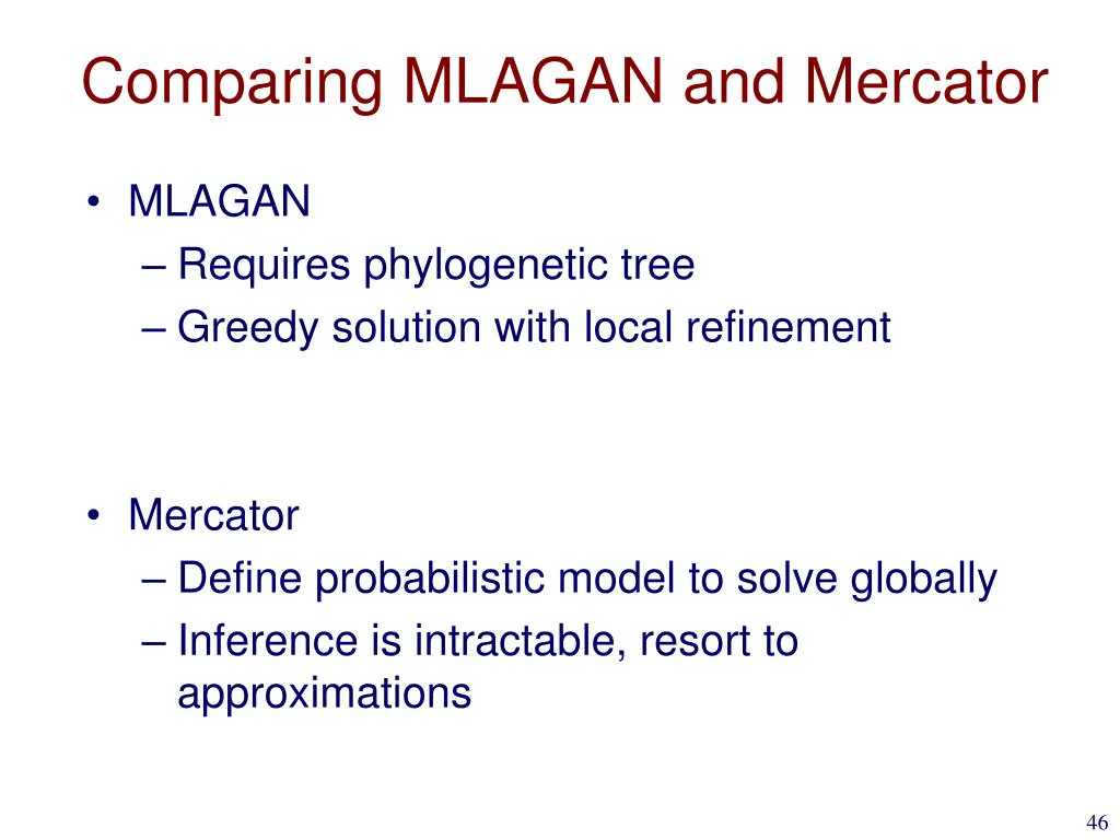 comparing mlagan and mercator