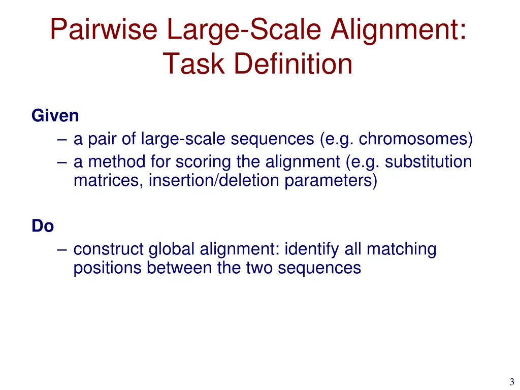 pairwise large scale alignment task definition