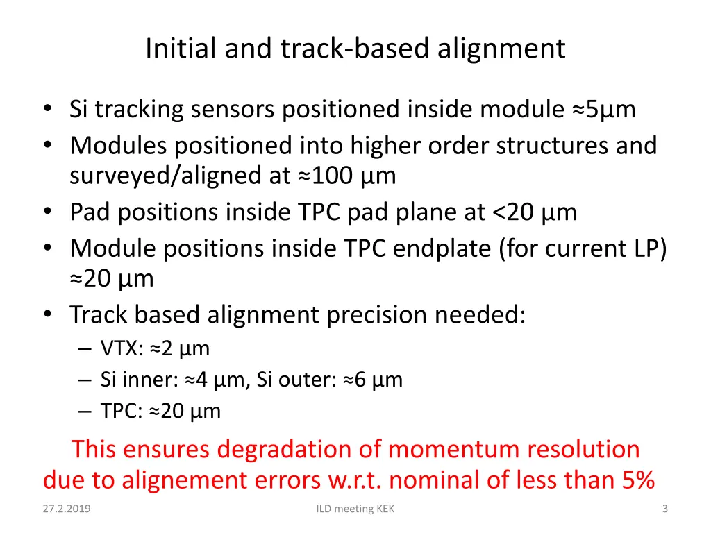 initial and track based alignment