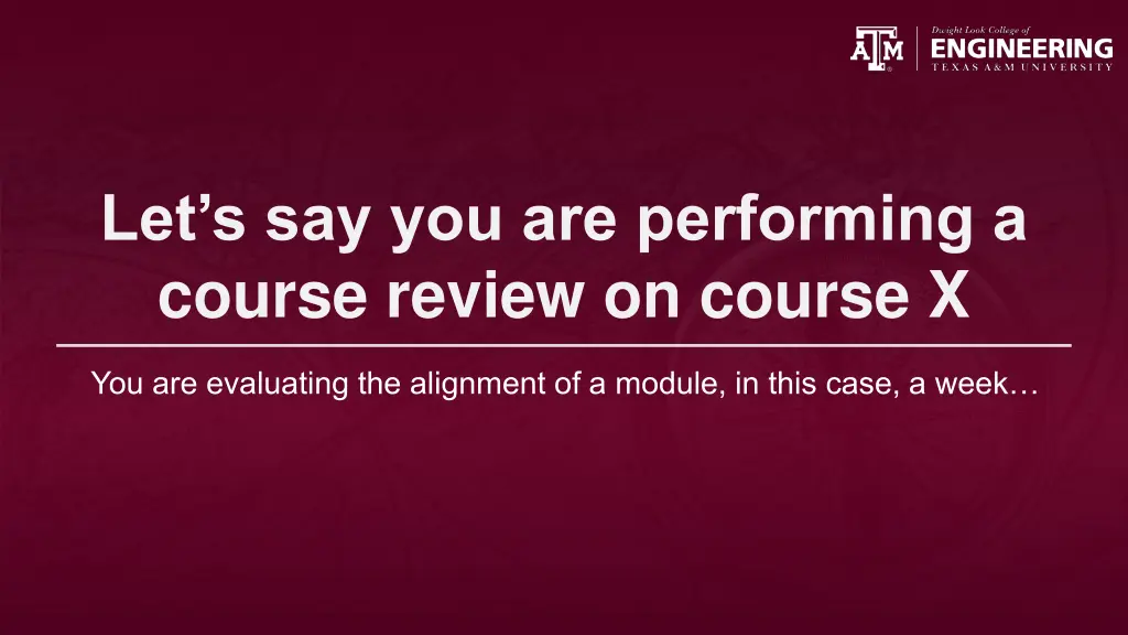 let s say you are performing a course review