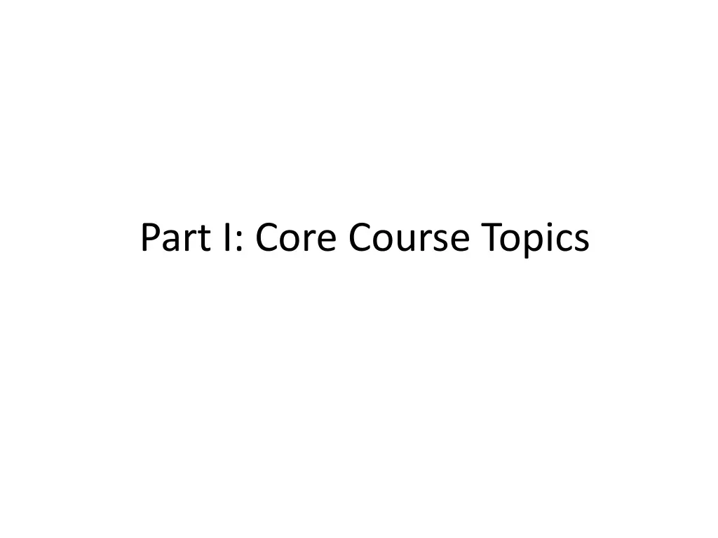 part i core course topics