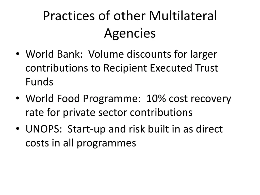 practices of other multilateral agencies