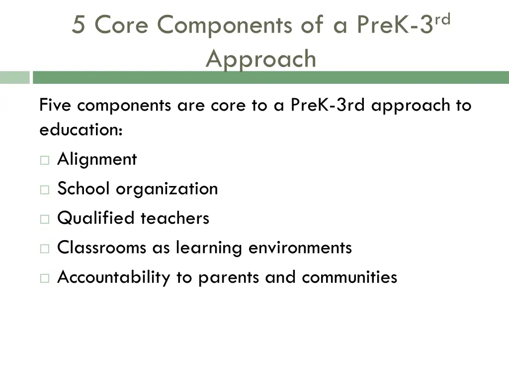 5 core components of a prek 3 rd approach