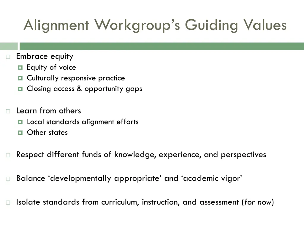 alignment workgroup s guiding values