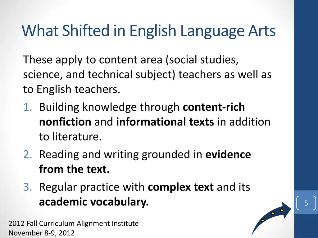 what shifted in english language arts