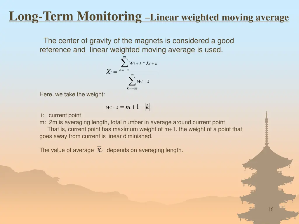 long term monitoring linear weighted moving