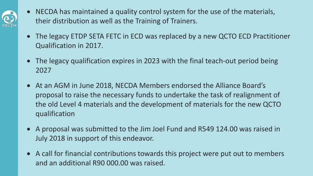 necda has maintained a quality control system