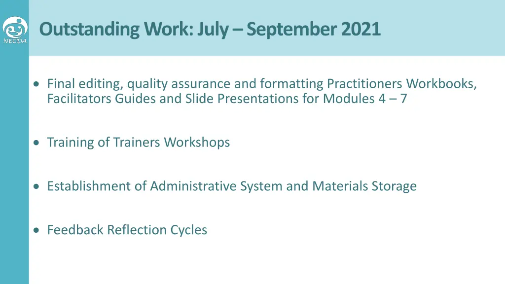 outstanding work july september 2021