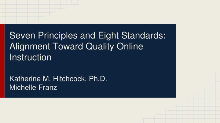 seven principles and eight standards alignment