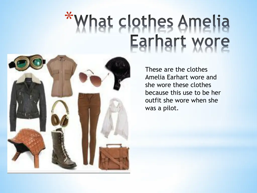 what clothes amelia earhart wore