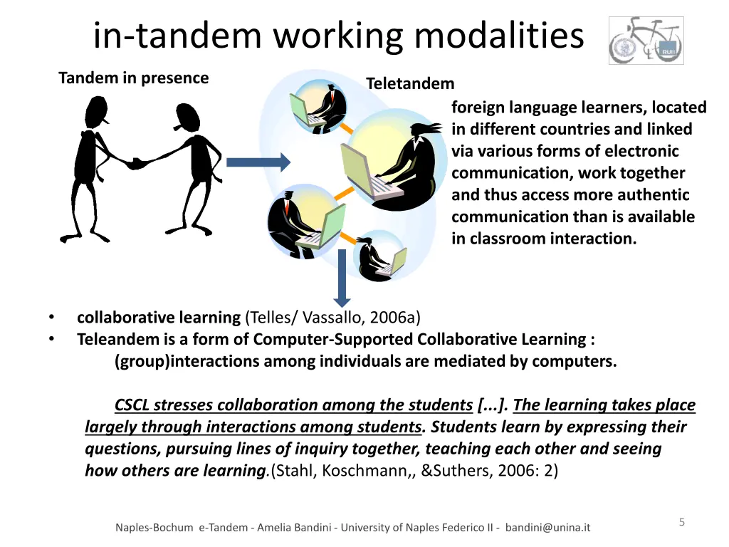 in tandem working modalities