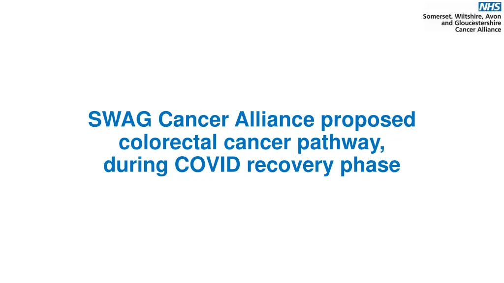 swag cancer alliance proposed colorectal cancer