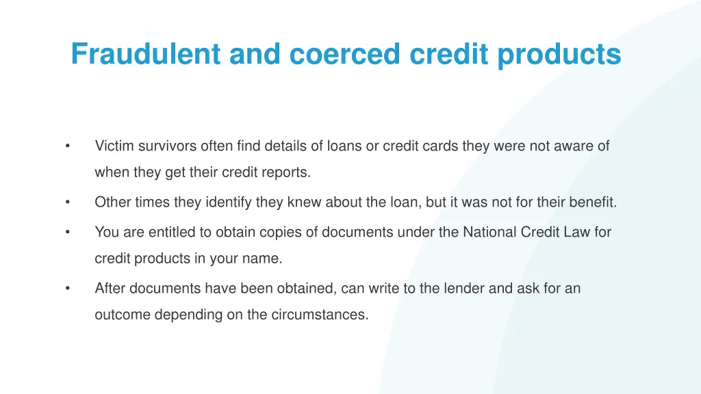 fraudulent and coerced credit products