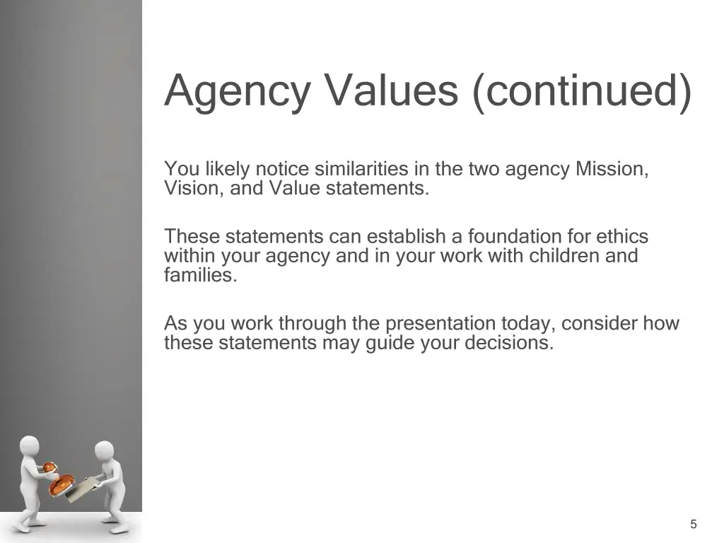 agency values continued