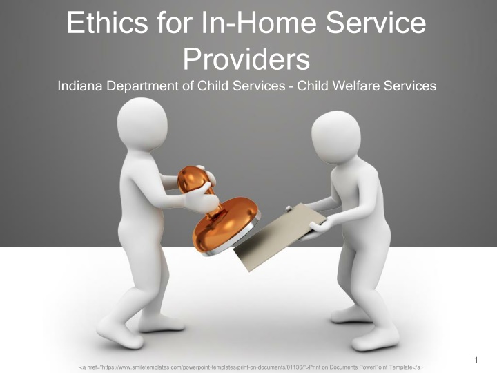 ethics for in home service providers indiana