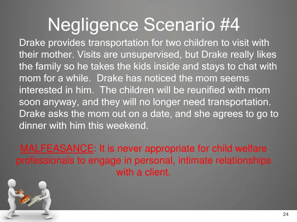 negligence scenario 4 drake provides