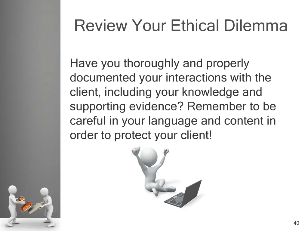 review your ethical dilemma 5