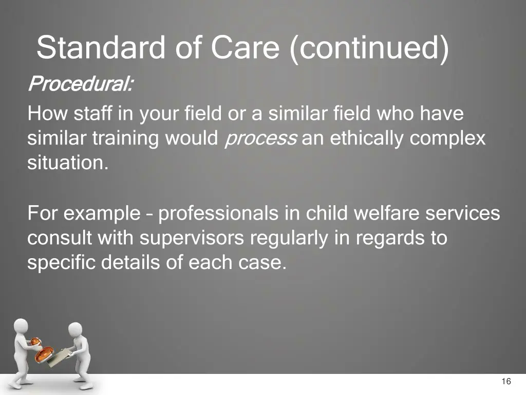 standard of care continued procedural procedural