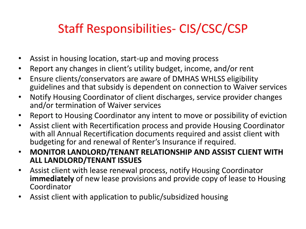 staff responsibilities cis csc csp