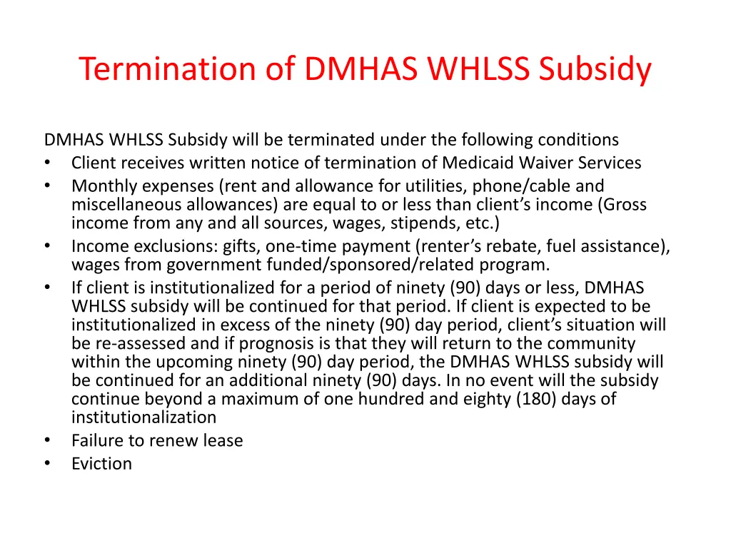 termination of dmhas whlss subsidy