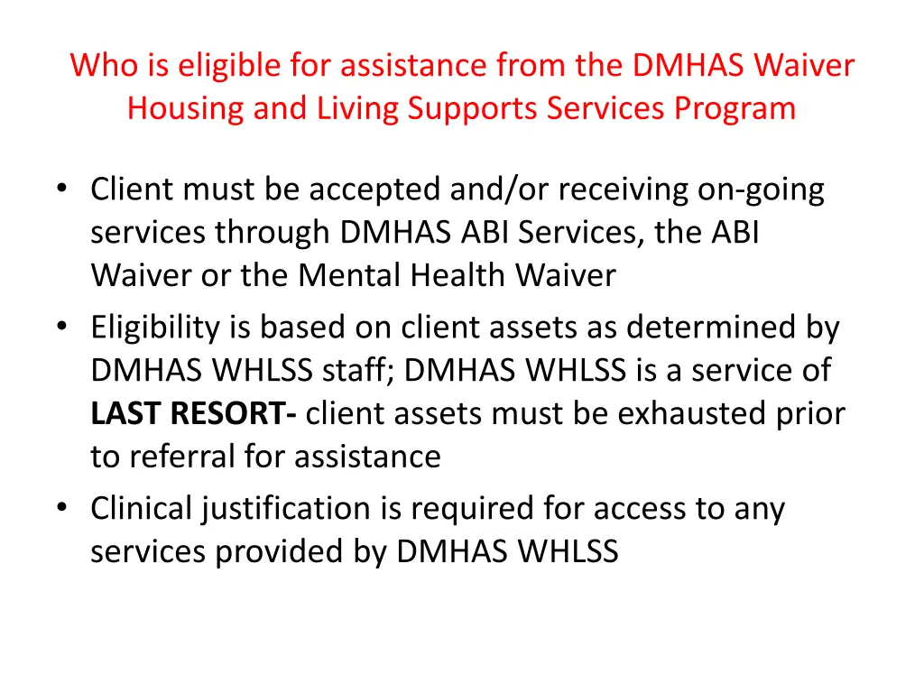 who is eligible for assistance from the dmhas