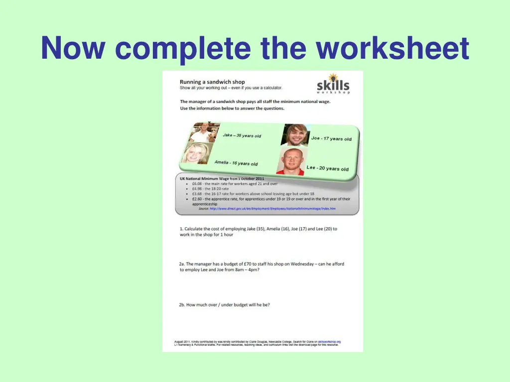 now complete the worksheet