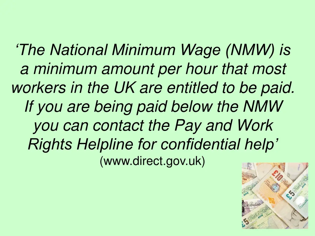 the national minimum wage nmw is a minimum amount