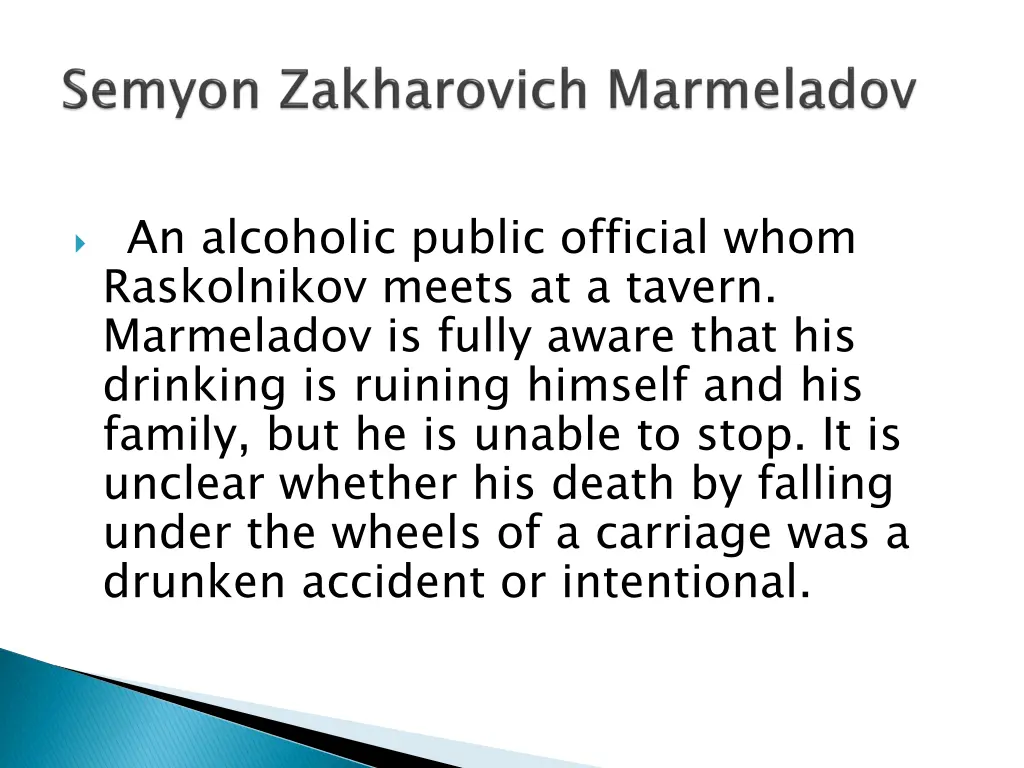 an alcoholic public official whom raskolnikov