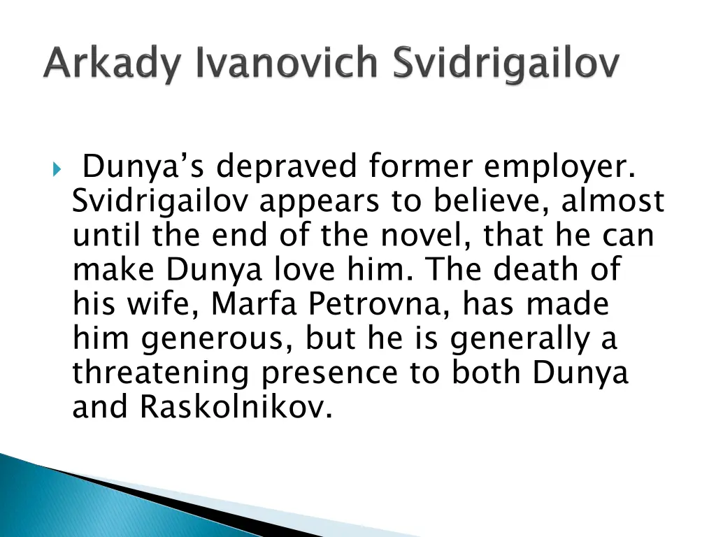 dunya s depraved former employer svidrigailov