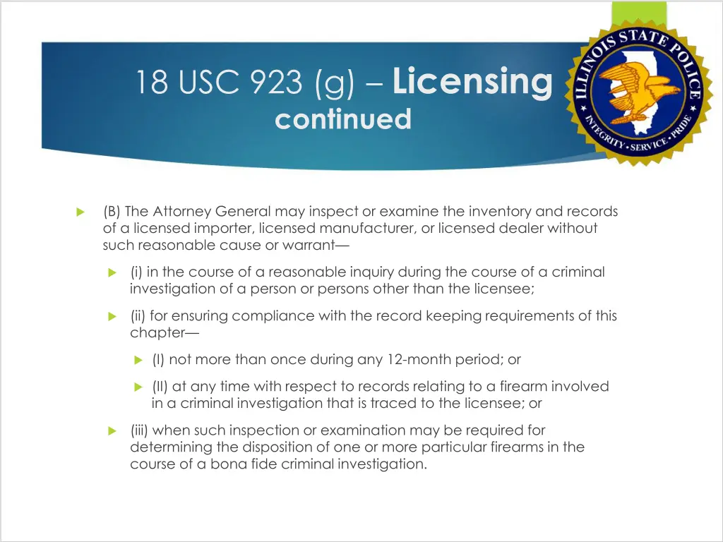 18 usc 923 g licensing continued