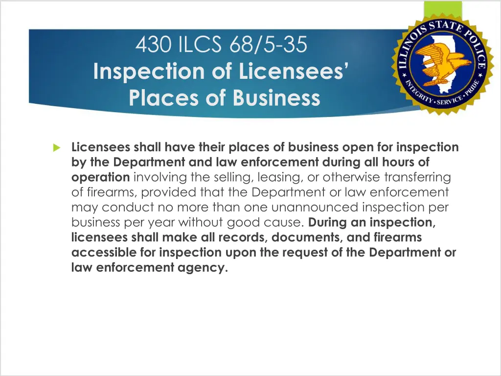 430 ilcs 68 5 35 inspection of licensees places