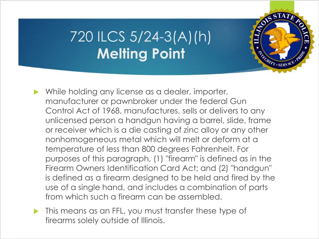 720 ilcs 5 24 3 a h melting point