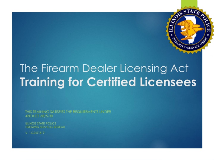 the firearm dealer licensing act training