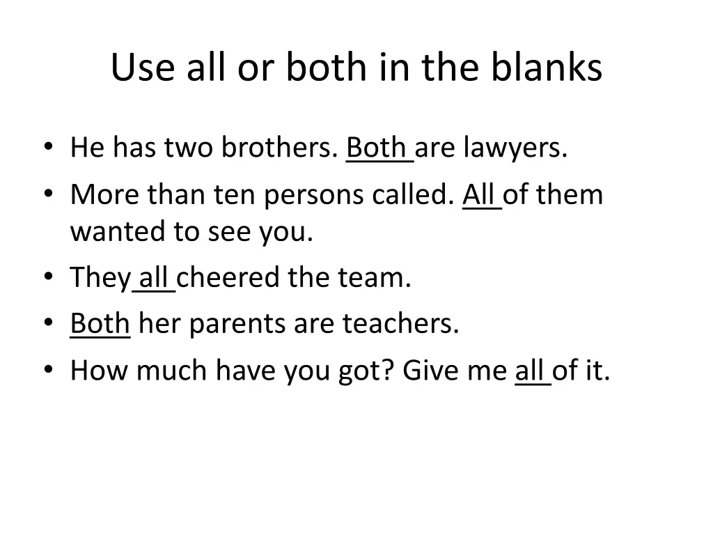 use all or both in the blanks