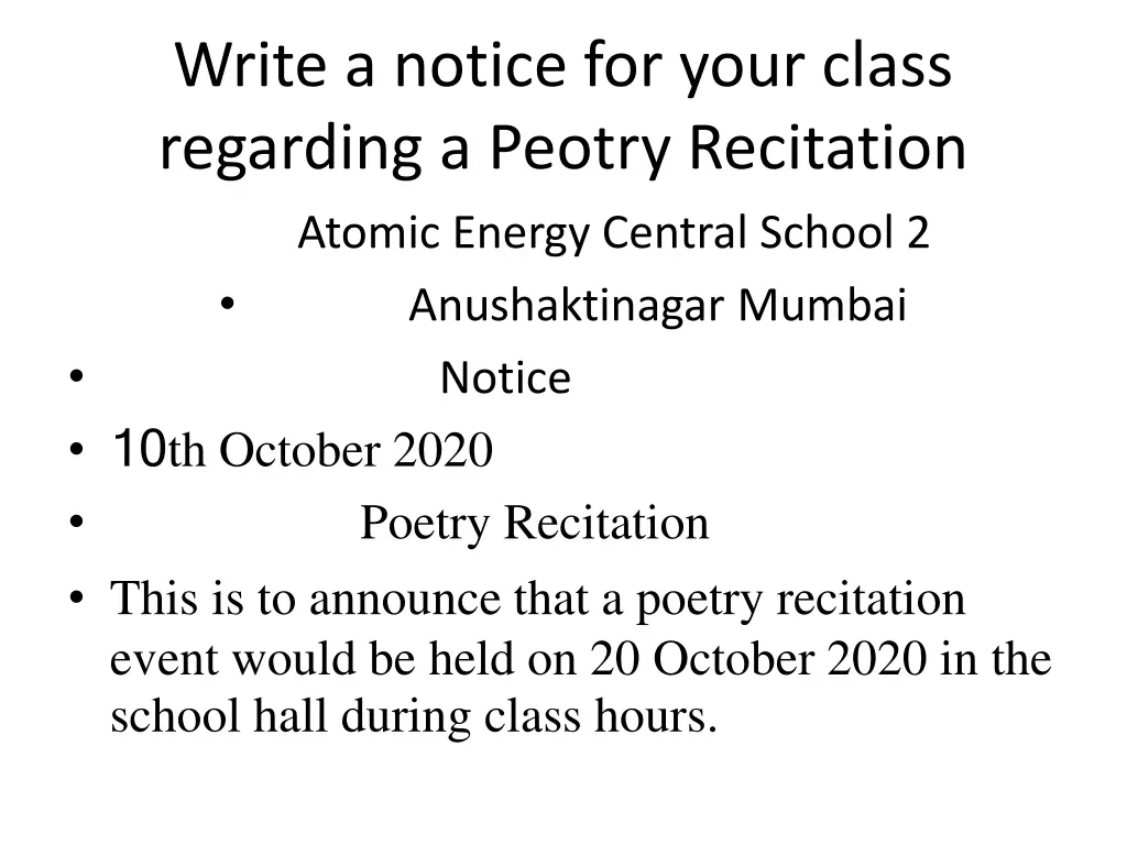 write a notice for your class regarding a peotry